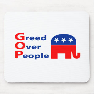 GOP - Greed Over People Mouse Pad