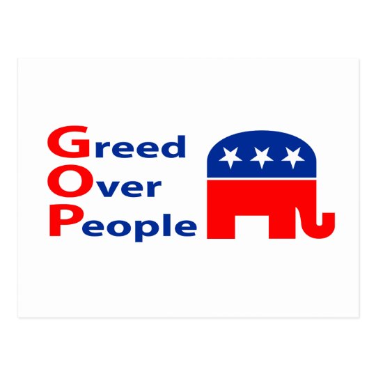 GOP - Greed Over People Postcard
