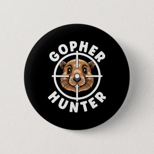 Gopher Hunter Crosshairs Trap Hunting  6 Cm Round Badge