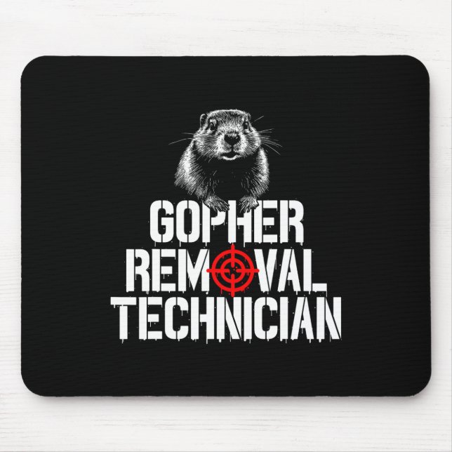 Gopher Hunting Trip Gopher Hunter Supplies Gopher  Mouse Pad (Front)