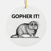 Gopher It Funny Gopher Pun