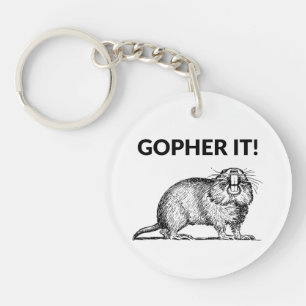 Gopher It Funny Gopher Pun Key Ring