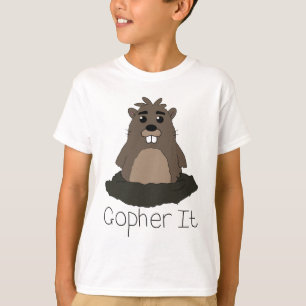 Gopher It! (Go for it!) T-Shirt