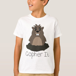 Gopher It! (Go for it!) T-Shirt