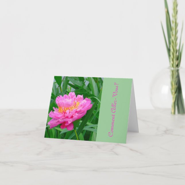 GORGEOUS DEEP PINK PEONY, "COMMENT ALLEZ-VOUS?" CARD (Front)