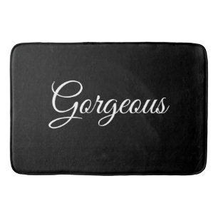Gorgeous or Your Message, White Script, Black Bath Mat