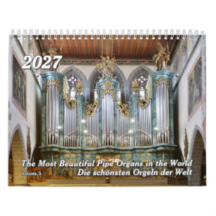 Gorgeous Pipe Organs – The 2027 Organ Calendar