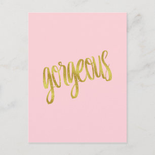 Gorgeous Quote Faux Gold Foil Sparkle Design Pink Postcard