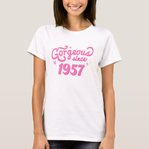 Gorgeous Since 1957 Birthday Gift for Her T-Shirt