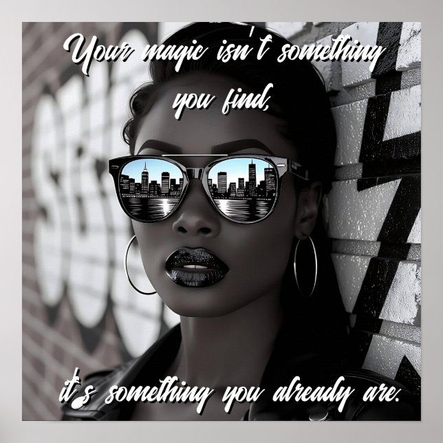 Gorgeous Woman in City with Sunglasses and Quote Poster (Front)