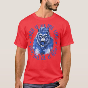 Gorilla Motivation Gym Fitness Push It To The Lim T-Shirt