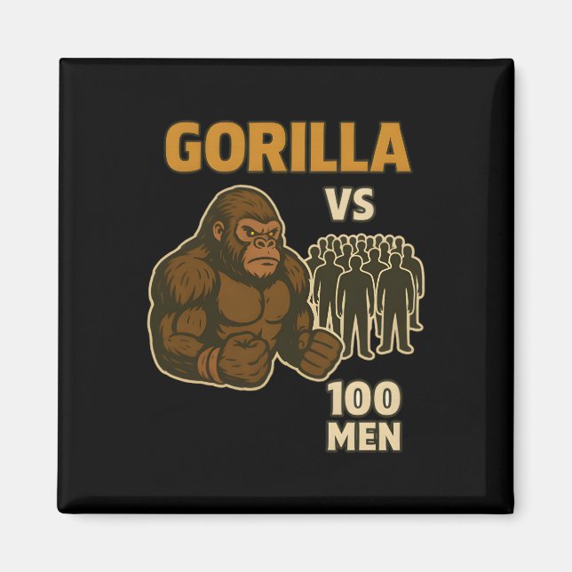 Gorilla vs 100 men epic battle magnet (Front)