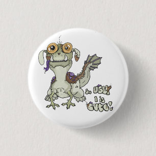 Gormund "so ugly i is cute!" ~buttons 3 cm round badge