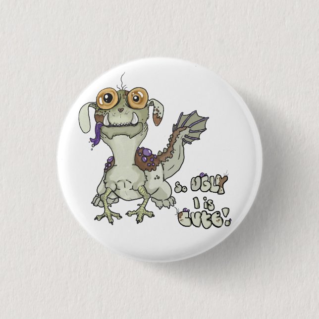 Gormund "so ugly i is cute!" ~buttons 3 cm round badge (Front)