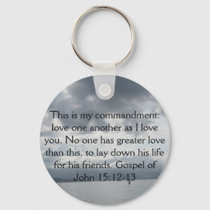 Gospel of John 15:12-13 Key Ring