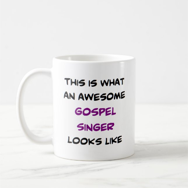 gospel singer, awesome coffee mug (Left)