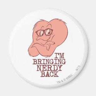 Gossamer - Bringing Nerdy Back Magnet