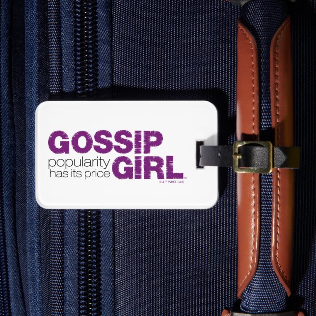 Gossip Girl - Popularity Has Its Price Luggage Tag (Front Insitu 4)