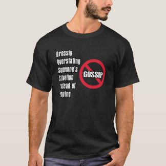 Gossip T-Shirt