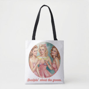 Gossipin’ About the Groom Retro Bridesmaids Tote Bag