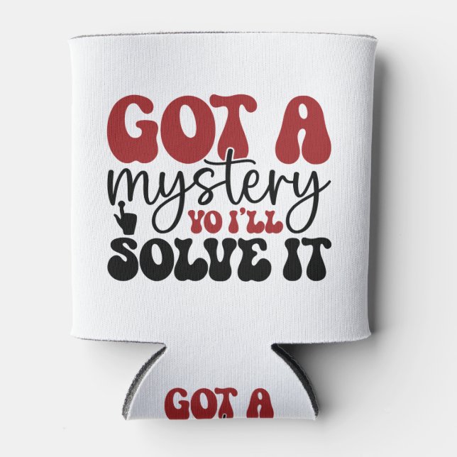 Got a mystery yo i'll solve it can cooler (Front)