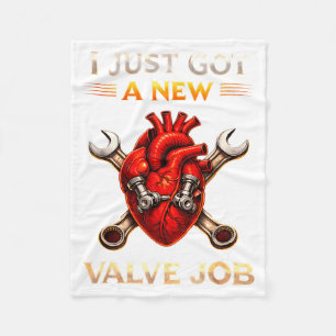 Got A New Valve Job Heart Surgery Recovery Fleece Blanket