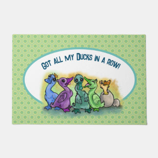 Got all my ducks in a row! doormat