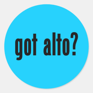 got alto? classic round sticker