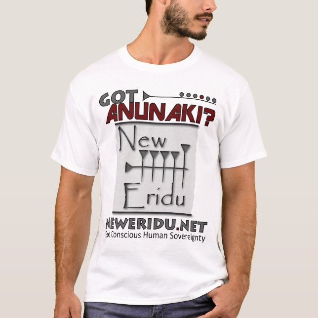 Got Anunaki - New Eridu.net T-Shirt (Front)