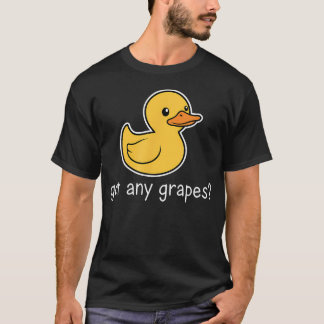 Got Any Grapes Cute Duck Funny Farm Animal T-Shirt