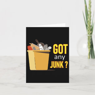 Got Any Junk Recycling Worker Recycling Scrapper C Card