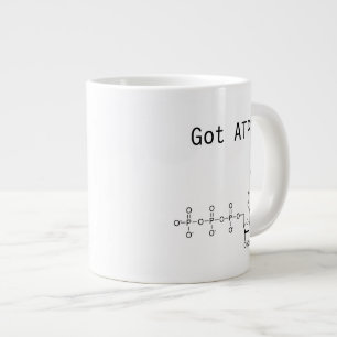 Got ATP? Extra Large Mug