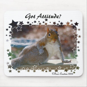 Got Attitude? Squirrel Mouse Pad