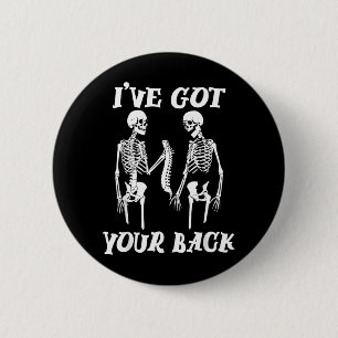 Got Back Halloween Skeleton Skull Men and Women 6 Cm Round Badge