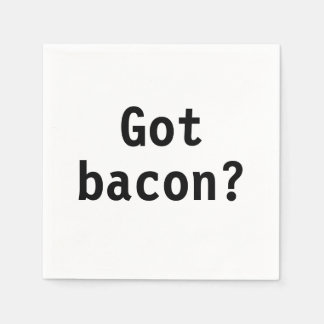 Got Bacon? Napkin