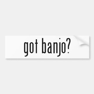 got banjo? bumper sticker