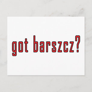 got barszcz? postcard