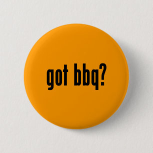 got bbq? 6 cm round badge