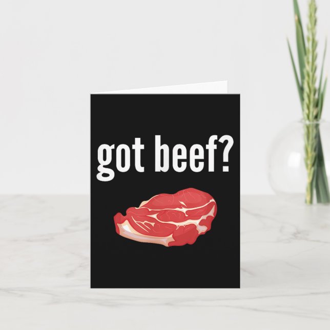 Got Beef Shirt Funny Got Beef Meat Lover Gift  Card (Front)