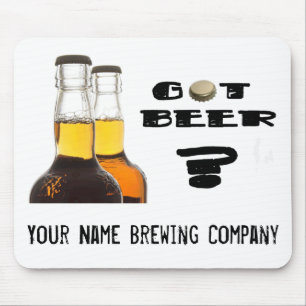 Got Beer? U-Brew or Brewing Company Mouse Pad