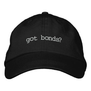 got bonds? embroidered hat