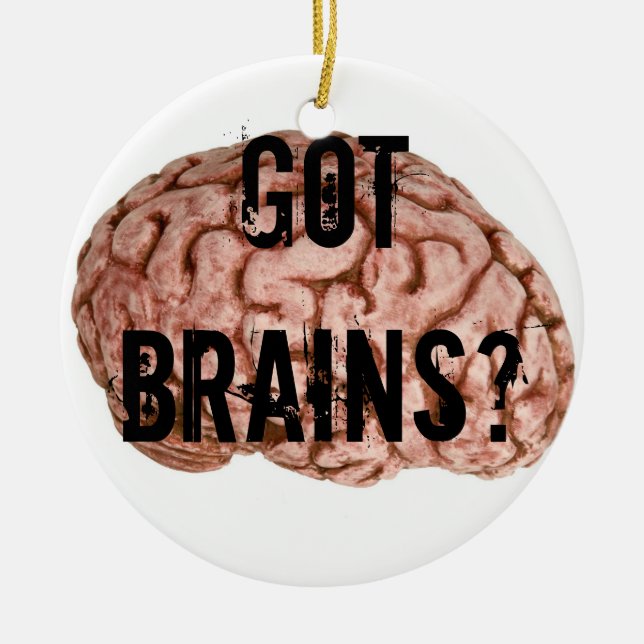 Got Brains? Ceramic Tree Decoration (Front)
