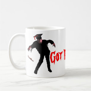Got Brains Zombie Mug