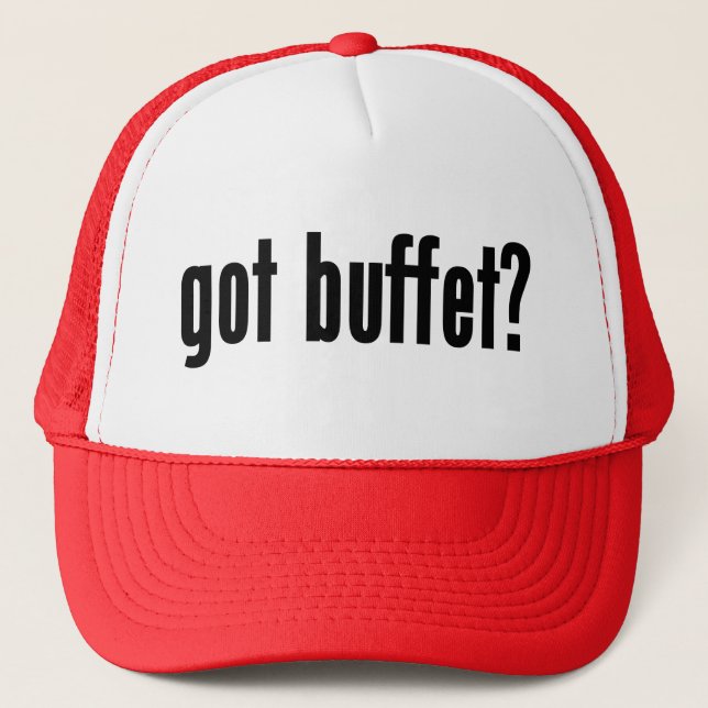 got buffet? trucker hat (Front)