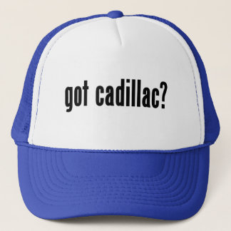 got cadillac? trucker hat