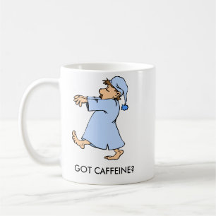 GOT CAFFEINE MUG