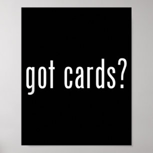 Got Cards_ - Sports Baseball Playing Trading Cards Poster