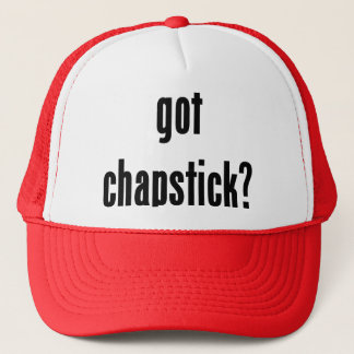 got chapstick? trucker hat