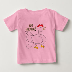 Got Chickens? Baby T-Shirt