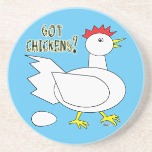 Got Chickens? Coaster